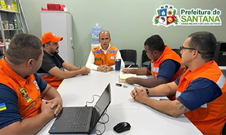 Prefeitura de Santana e Governo do Estado alinham fortalecimento da Defesa Civil