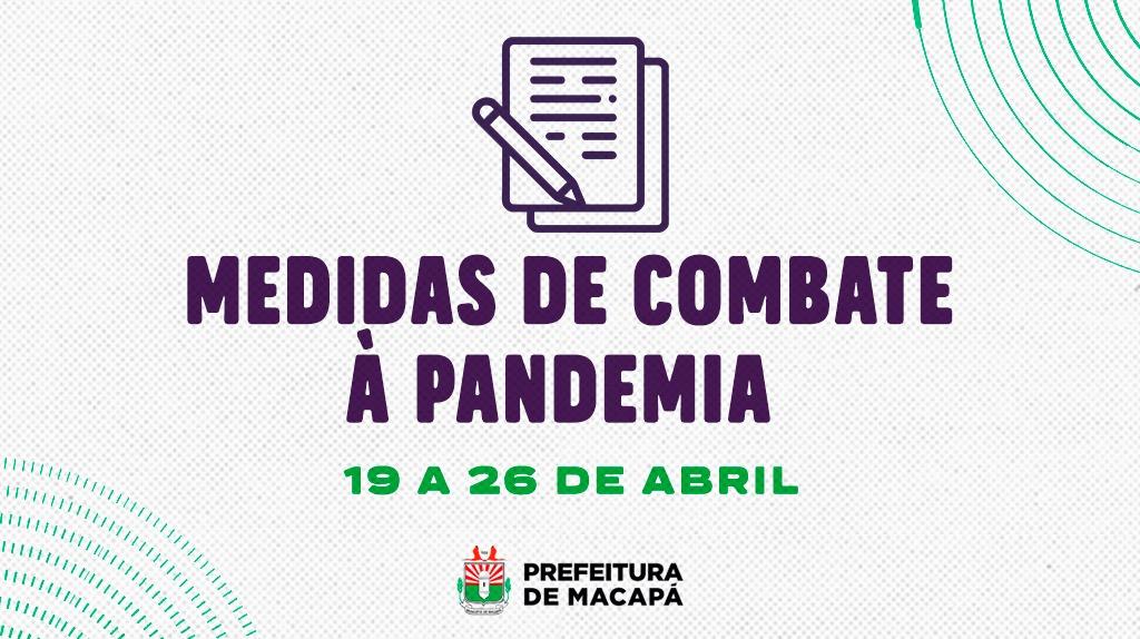 NOVO DECRETO MUNICIPAL DE MEDIDAS RESTRITIVAS VIGORA ATÉ SEGUNDA-FEIRA (26); CONFIRA