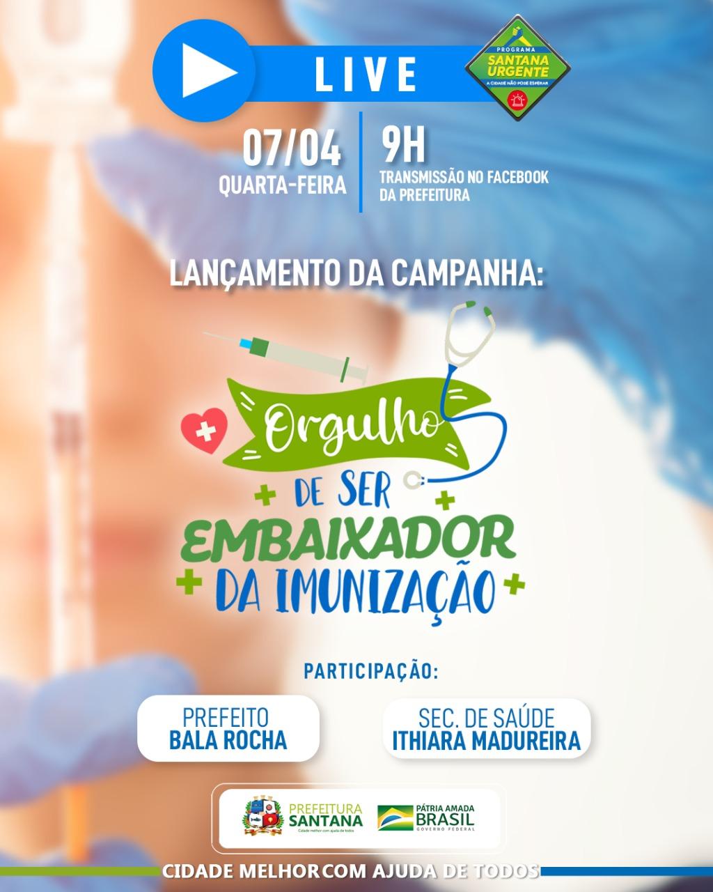 Prefeitura de Santana lançará campanha Embaixadores da Imunização