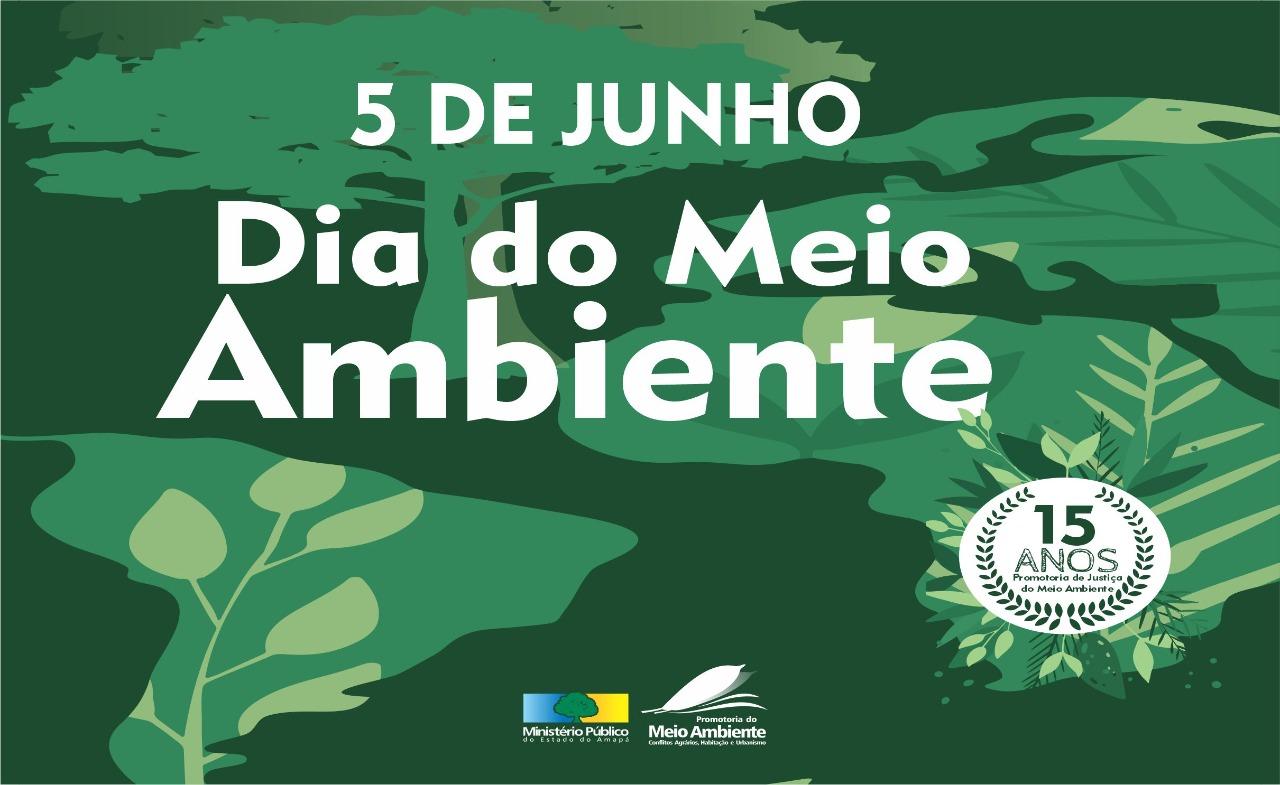 Semana do Meio Ambiente no MP-AP será marcada por assinatura de Acordo  Técnico