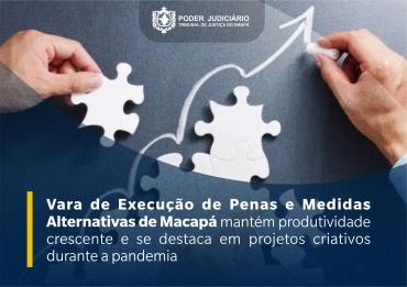 Vara de Execução de Penas e Medidas Alternativas de Macapá