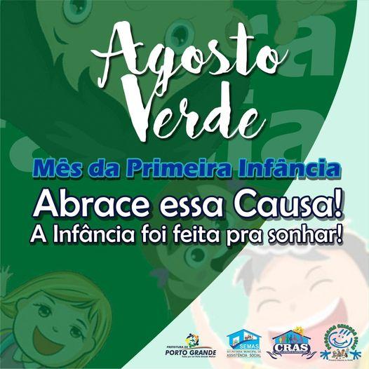 O Mês de Agosto, mês dedicado ao trabalho na Primeira Infância! 