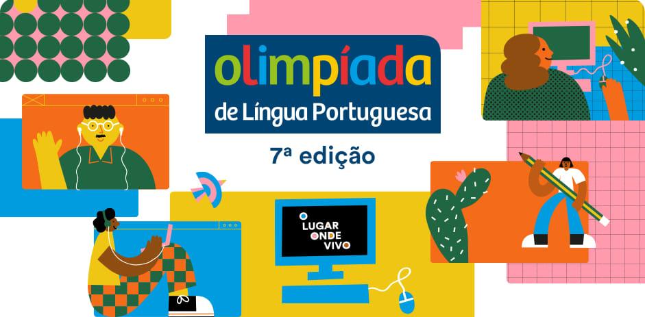 7ª edição da Olimpíada de Língua Portuguesa Escrevendo o Futuro.