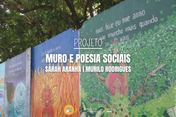 Com apoio da Secult/AP, por meio da Lei Aldir Blanc: Projeto ‘Muro e Poesia Sociais’