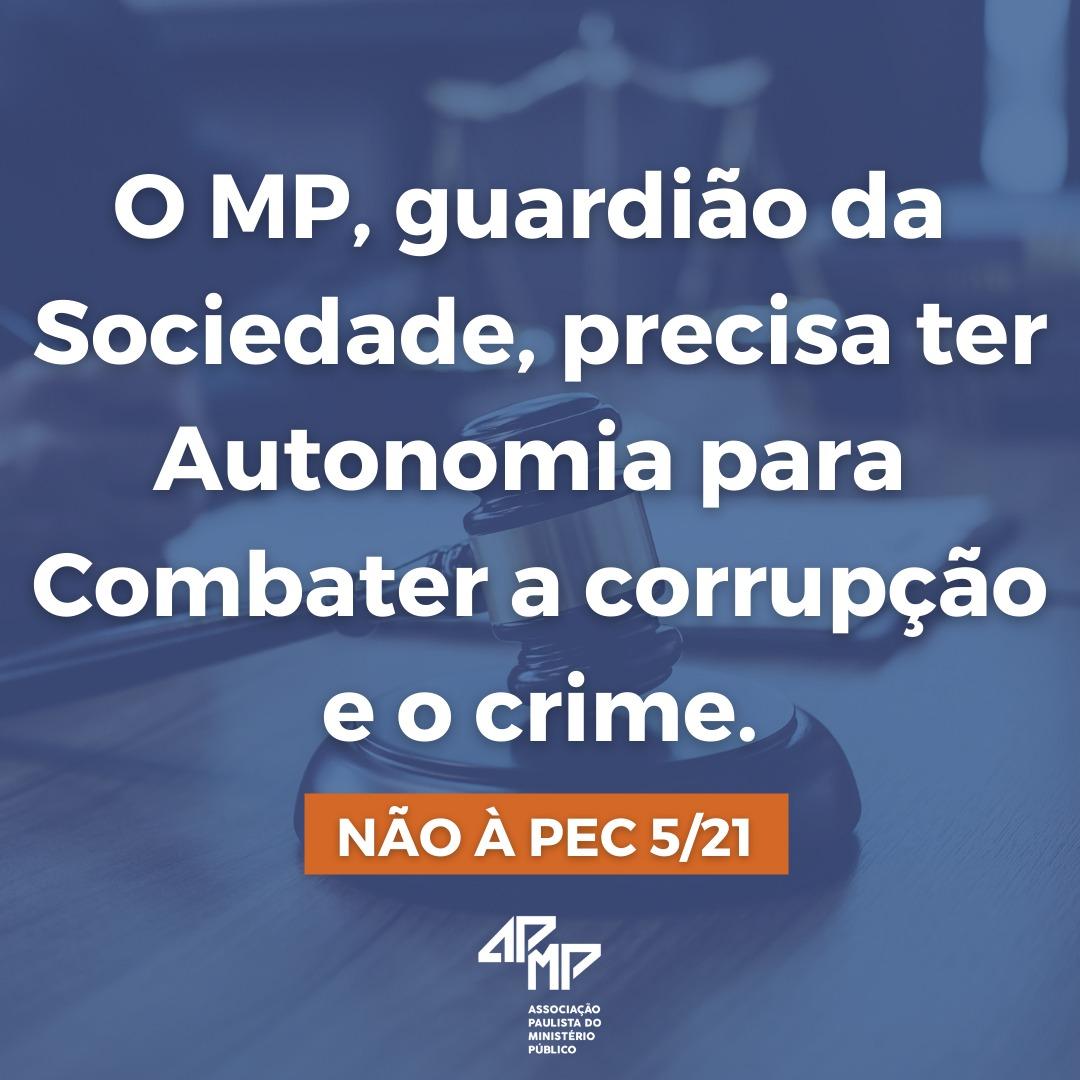 Integrantes do MP pedem rejeição de PEC que tira autonomia da instituição