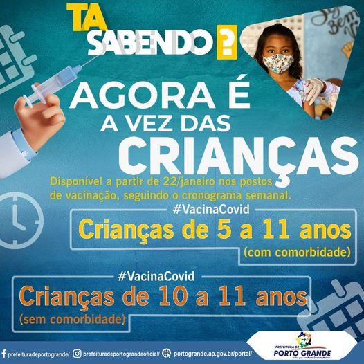Atenção população de Porto Grande, neste sábado (22/01) as crianças começarão a ser imunizadas