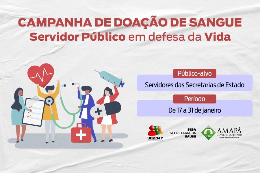 Hemoap: campanha de doação de sangue busca mobilizar servidores públicos do Estado