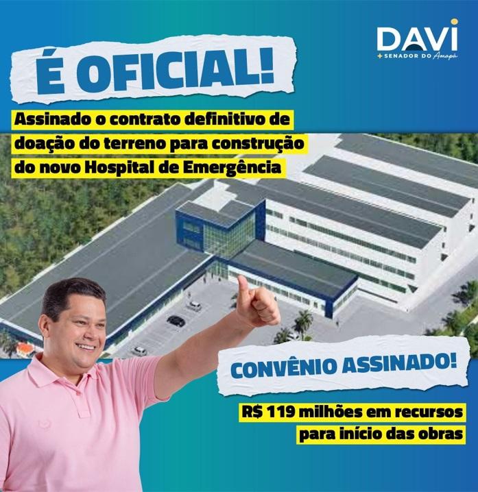Após articulação de Davi, área para construção do novo Hospital de Emergência e é oficialmente cedida