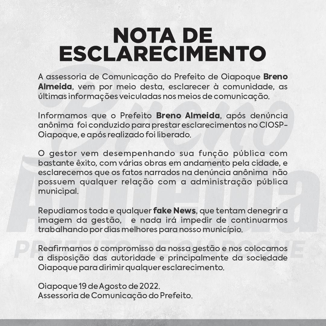 Assessoria de Imprensa da Prefeitura de Oiapoque emite nota de esclarecimento sobre prisão do Prefeito Breno Almeida