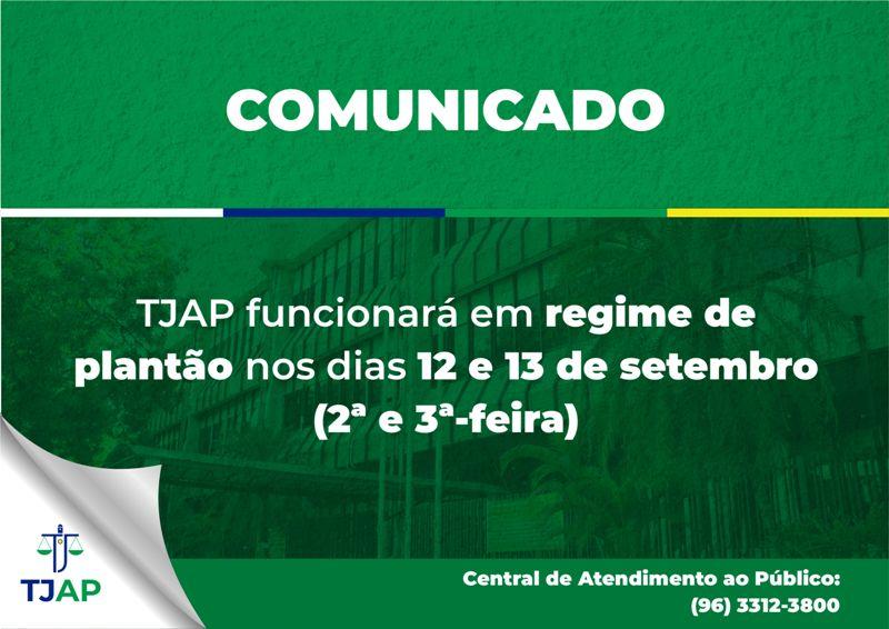 TJAP funcionará em regime de plantão nos dias 12 e 13 de setembro