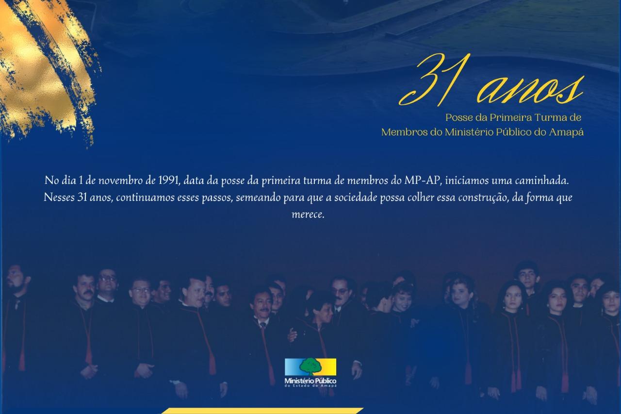 Histórico de lutas e vitórias: MP-AP celebra 31 anos da posse dos membros do 1º Concurso da instituição