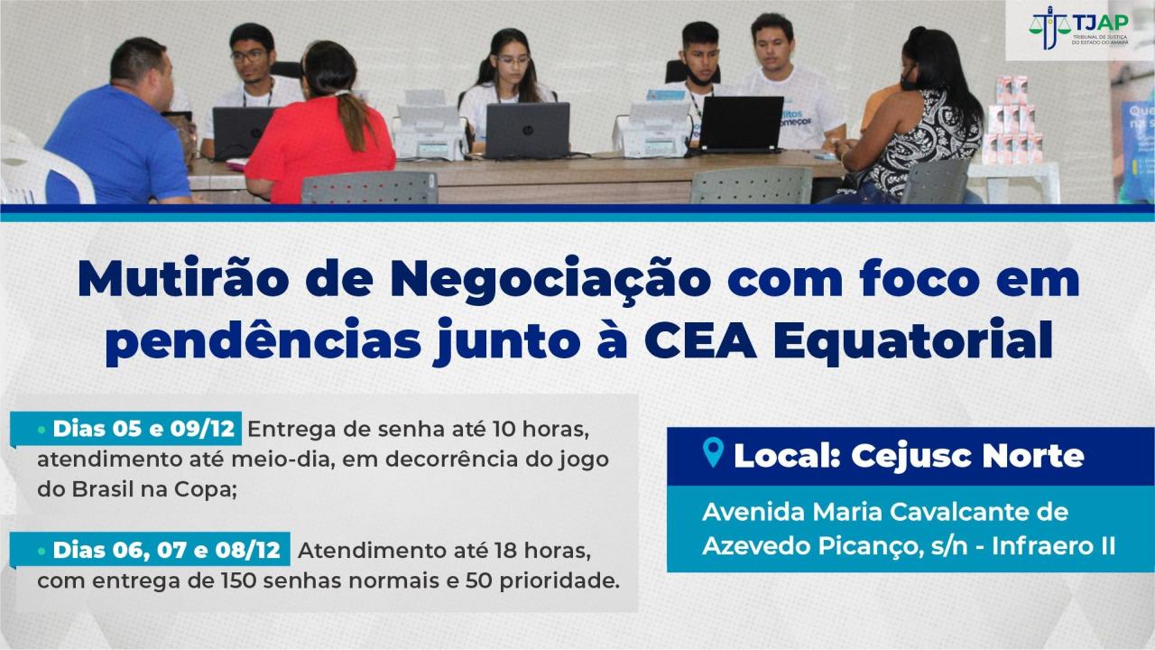 Cejusc Norte inicia, nesta segunda-feira (05), a prorrogação do Mutirão de Negociação com foco em pendências junto à CEA Equatorial.
