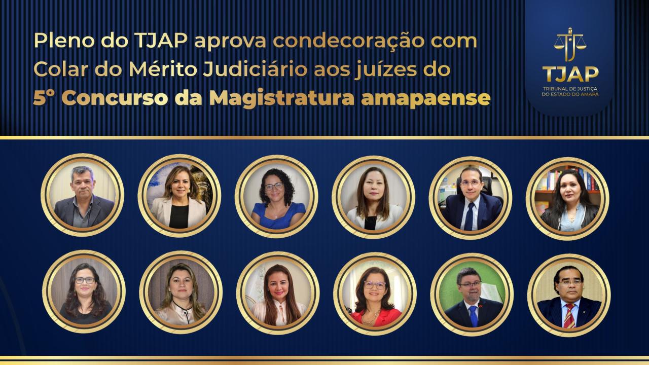 Pleno do TJAP aprova condecoração com Colar do Mérito Judiciário aos juízes do 5º Concurso da Magistratura amapaense