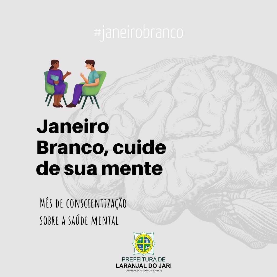 Prefeitura de Laranjal do Jari lança Campanha Janeiro Branco.