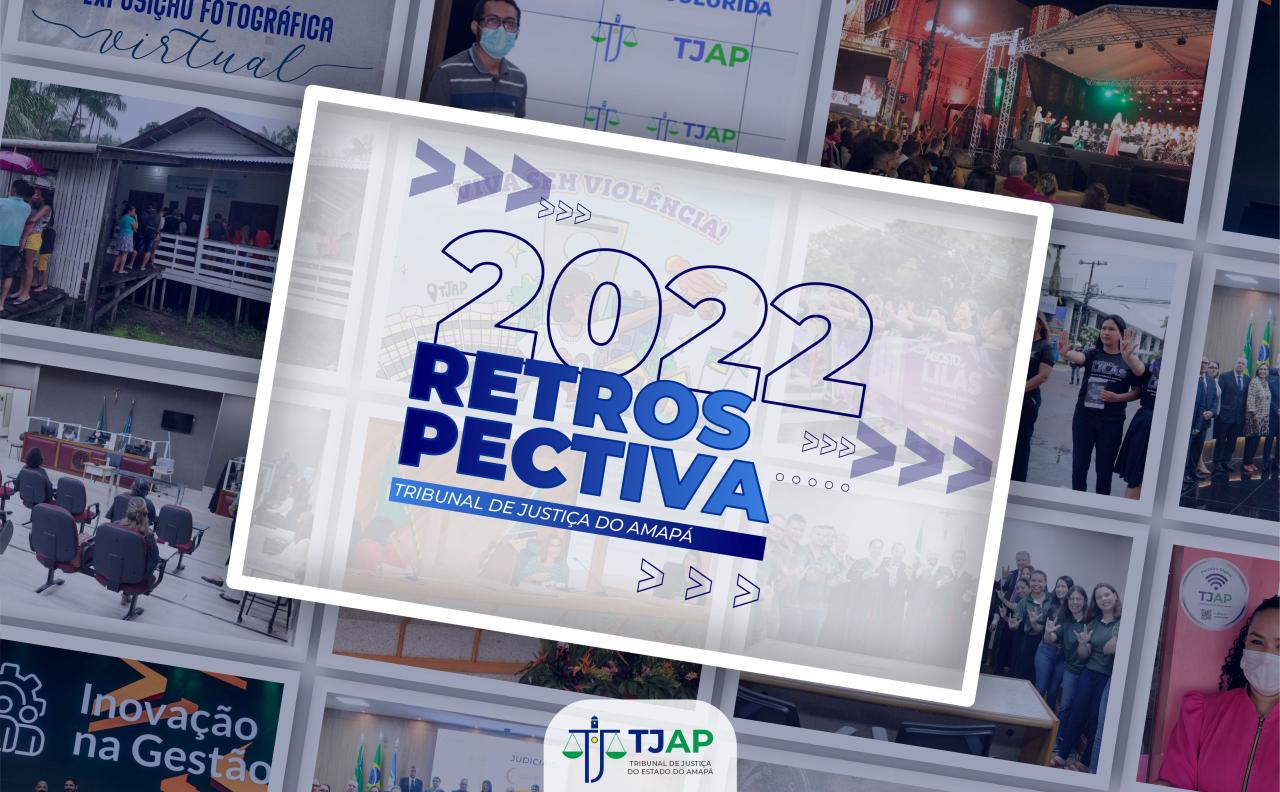 Retrospectiva TJAP 2022