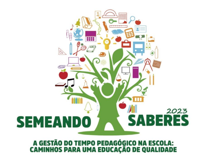 Semeando Saberes 2023 discutirá “A gestão do tempo pedagógico na escola: Caminhos para uma educação de qualidade”