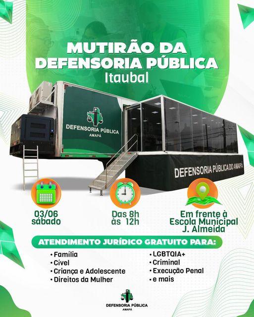 Defensoria Pública fará atendimento neste sábado, no município de Itaubal