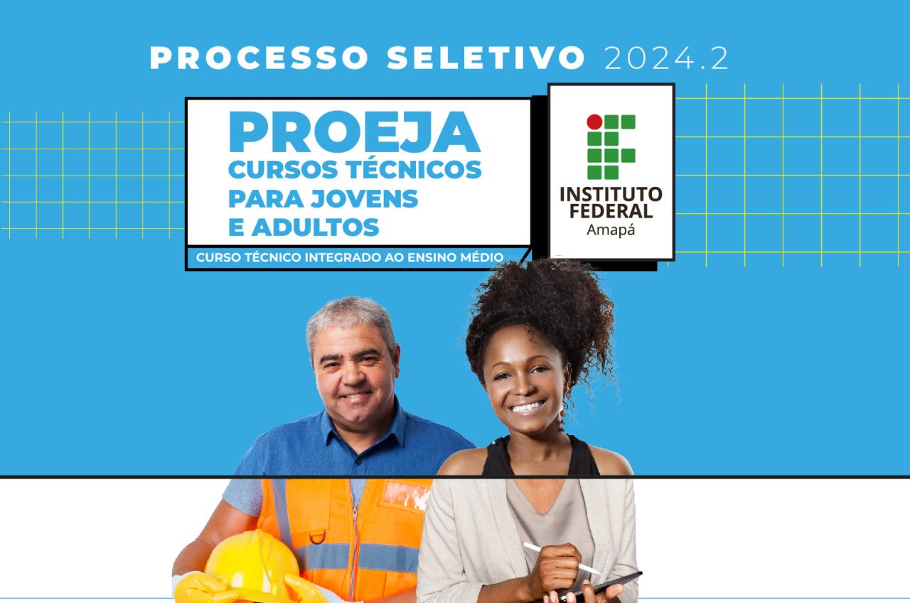 Instituto Federal do Amapá abre inscrições para cursos do Proeja
