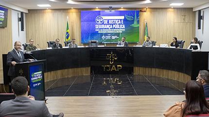 Seminário de Justiça e Segurança Pública com foco no enfrentamento ao crime organizado