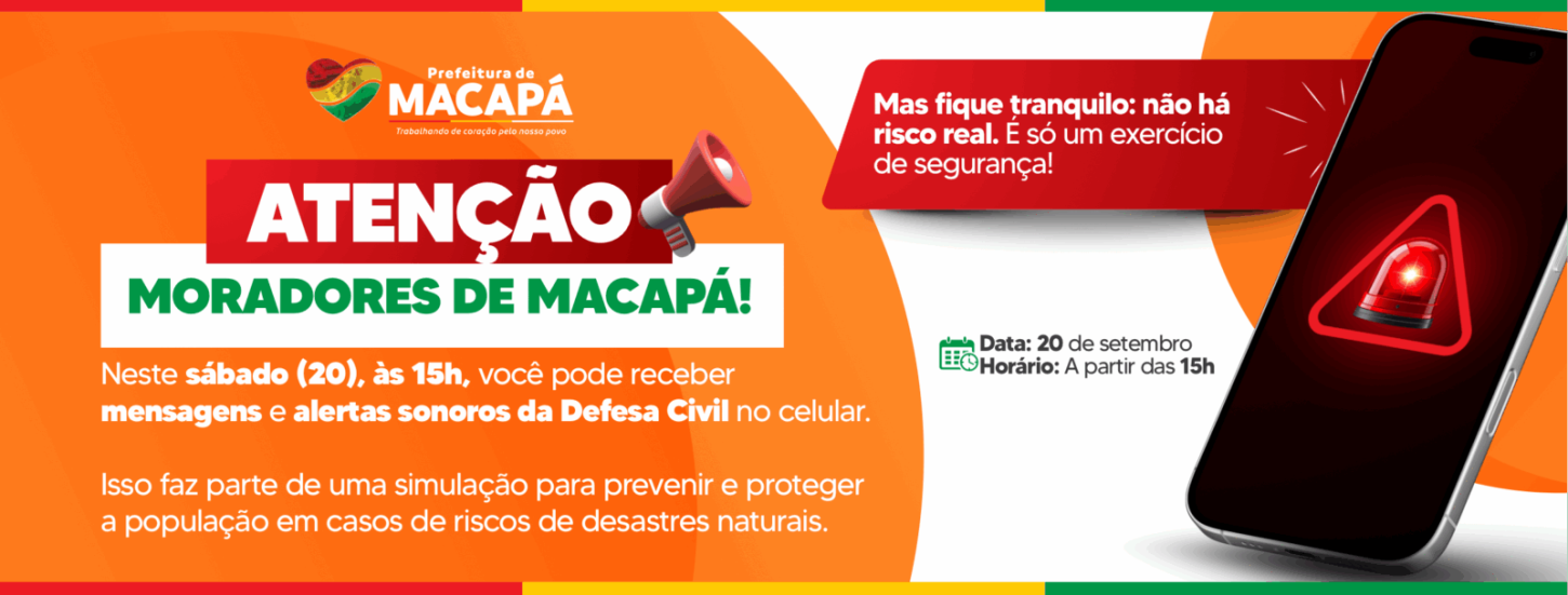 Macapá participa de simulação do sistema Defesa Civil Alerta para desastres naturais neste sábado (20)