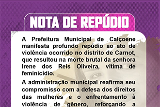 Prefeitura publica nota de repúdio, cobra justiça e reforça rede de proteção às mulheres