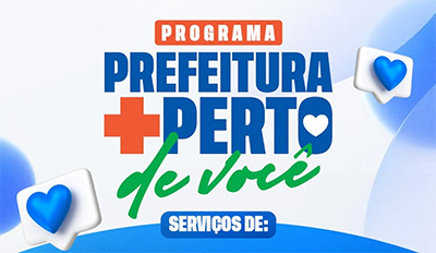 Programa Prefeitura + Perto de Você leva serviços essenciais e nova ambulância à Comunidade Água Branca do Cajari