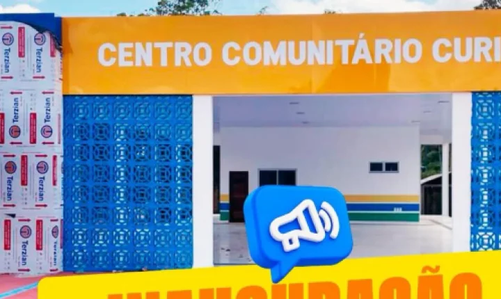Itaubal inaugura Centro Comunitário no Curicaca nesta sexta-feira