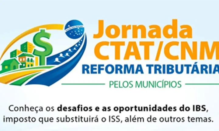 Macapá recebe Jornada da CNM sobre Reforma Tributária com foco na realidade dos municípios