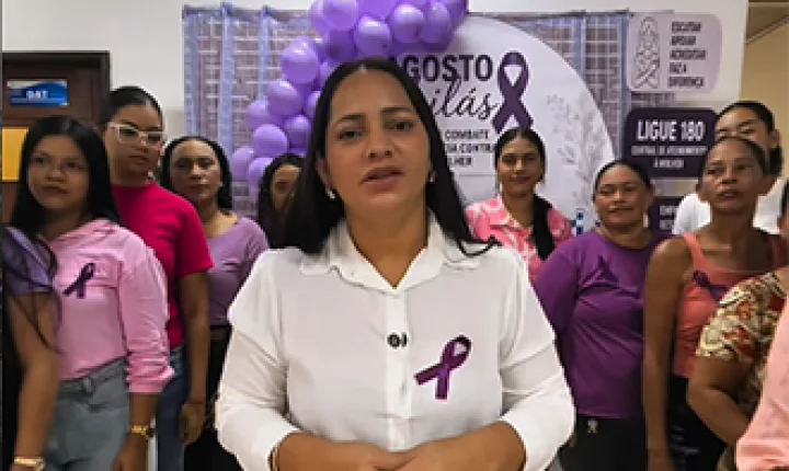 Vitória do Jari reforça campanha Agosto Lilás de combate à violência contra a mulher